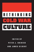 Cover: Rethinking Cold War Culture - Smithsonian Books