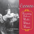 Cover: Loose Cannons - Conari Press,U.S.