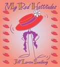 Cover: My Red Hattitudes - Conari Press,U.S.