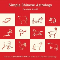 Enlarge image Cover: Simple Chinese Astrology - Conari Press,U.S.