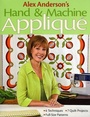Cover: Alex Andersons Hand & Machine Applique - C & T Publishing