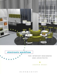 Enlarge image Cover: Electronic Workflow for Interior Designers & Architects - Fairchild Books