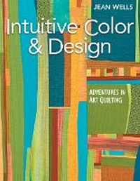 Enlarge image Cover: Intuitive Color & Design - C & T Publishing