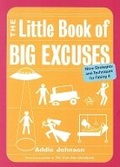 Cover: Little Book of Big Excuses - Conari Press,U.S.