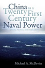 Cover: China as a Twenty-First-Century Naval Power - Naval Institute Press