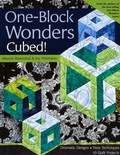 Cover: One Block Wonders Cubed! - C & T Publishing