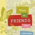 Cover: What are Friends for? - Conari Press,U.S.