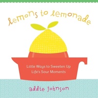 Enlarge image Cover: Lemons to Lemonade - Conari Press,U.S.