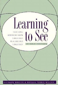 Enlarge image Cover: Learning to See - Gallaudet University Press,U.S.