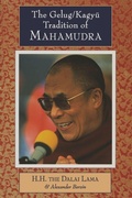 Cover: The Gelug/Kagyu Tradition of Mahamudra - Snow Lion Publications