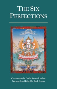 Enlarge image Cover: The Six Perfections - Snow Lion Publications