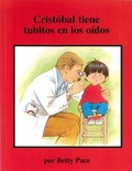 Cover: Cristobal Tiene Tubitos En Los Oidos (Chris Gets Ear Tubes) - Gallaudet University Press,U.S.