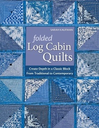 Enlarge image Cover: Folded Log Cabin Quilts - C & T Publishing