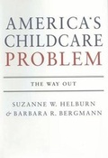 Cover: America's Child Care Problem - St Martin's Press
