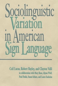 Enlarge image Cover: Sociolinguistic Variation in American Sign Language - Gallaudet University Press,U.S.