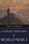 Cover: A Naval History of World War I - Naval Institute Press