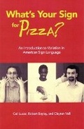Cover: What's Your Sign for PIZZA? - Gallaudet University Press,U.S.