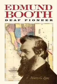Abbildung von: Edmund Booth - Deaf Pioneer - Gallaudet University Press,U.S.