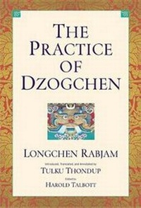 Enlarge image Cover: Practice of Dzogchen - Snow Lion Publications