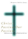 Cover: Christ's Passion, Our Passions - Rowman & Littlefield Publishers