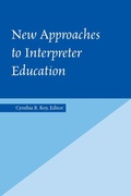 Cover: New Approaches to Interpreter Education: v. 3 - Gallaudet University Press,U.S.