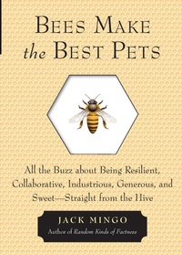 Enlarge image Cover: Bees Make the Best Pets - Conari Press,U.S.