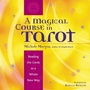 Cover: Magical Course in Tarot - Conari Press,U.S.