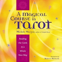 Enlarge image Cover: Magical Course in Tarot - Conari Press,U.S.