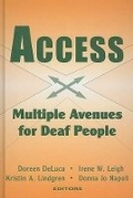 Cover: Access - Multiple Avenues for Deaf People - Gallaudet University Press,U.S.