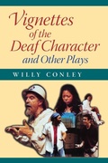 Cover: Vignettes of the Deaf Character and Other Plays - Gallaudet University Press,U.S.