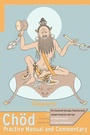 Cover: Chod Practice Manual and Commentary - Snow Lion Publications