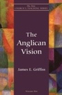 Cover: Anglican Vision - Cowley Publications,U.S.