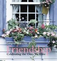 Enlarge image Cover: Simple Pleasures of Friendship - Conari Press,U.S.
