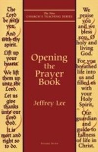 Enlarge image Cover: Opening the Prayer Book - Cowley Publications,U.S.