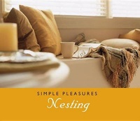 Enlarge image Cover: Simple Pleasures Nesting - Conari Press,U.S.