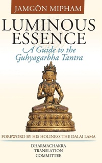 Abbildung von: Luminous Essence - Snow Lion Publications
