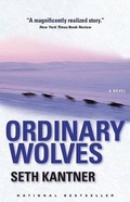 Cover: Ordinary Wolves - Milkweed Editions