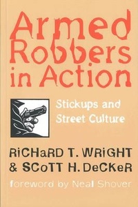 Enlarge image Cover: Armed Robbers In Action - Northeastern University Press