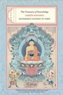 Cover: The Treasury of Knowledge: Books Two, Three, and Four - Snow Lion Publications