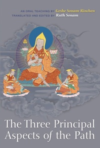 Enlarge image Cover: The Three Principal Aspects of the Path - Snow Lion Publications