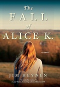 Cover: The Fall of Alice K. - Milkweed Editions