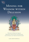 Cover: Mining for Wisdom within Delusion - Snow Lion Publications