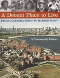 Cover: A Decent Place to Live - Northeastern University Press