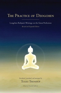 Enlarge image Cover: The Practice of Dzogchen - Snow Lion Publications