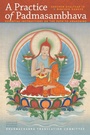 Cover: A Practice of Padmasambhava - Snow Lion