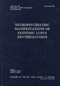 Cover: Neuropsychiatric Manifestations of Systemic Lupus Erythematosus - New York Academy of Sciences