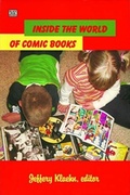 Cover: Inside The World Of Comic Books - Black Rose Books