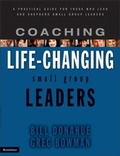 Cover: Coaching Life-Changing Small Group Leaders - Zondervan