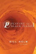 Cover: Playing the Black Piano - Milkweed Editions