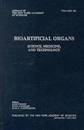 Cover: Bioartificial Organs: Science and Technology Papers Presented at a Conference held July 21-25, 1996 in Nashville, Tennessee - New York Academy of Sciences